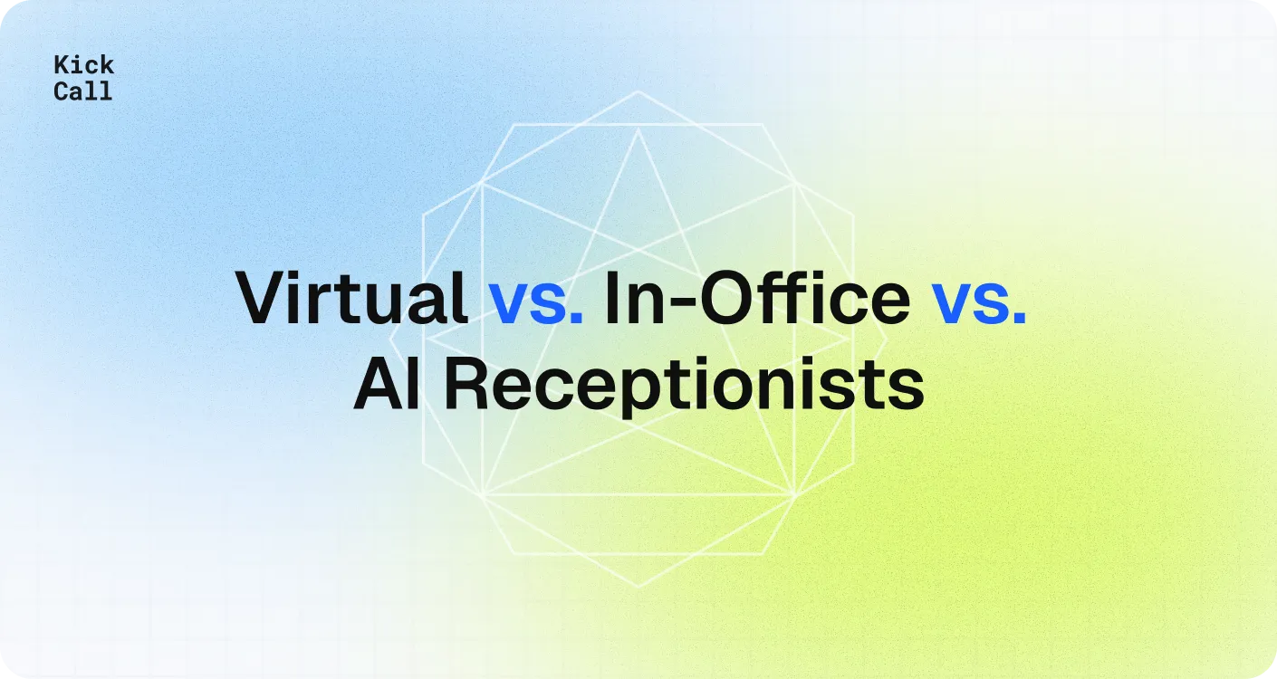Virtual vs. In-Office vs. AI Receptionists: Which One Fits Your Business Best?
