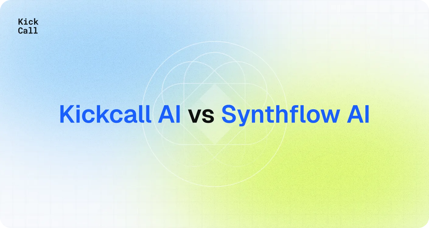 Synthflow vs Kickcall