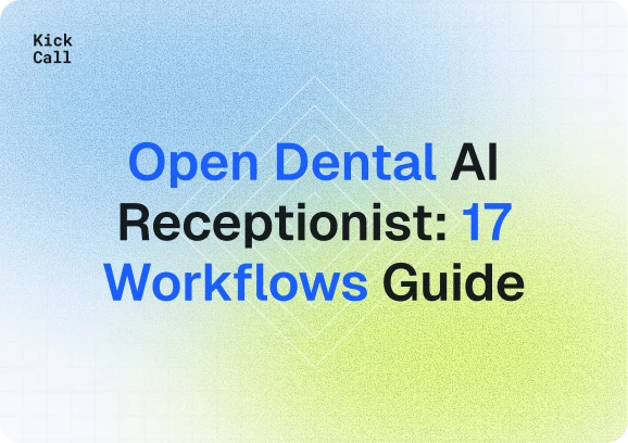 Open Dental AI Receptionist: 17 Workflows Guide