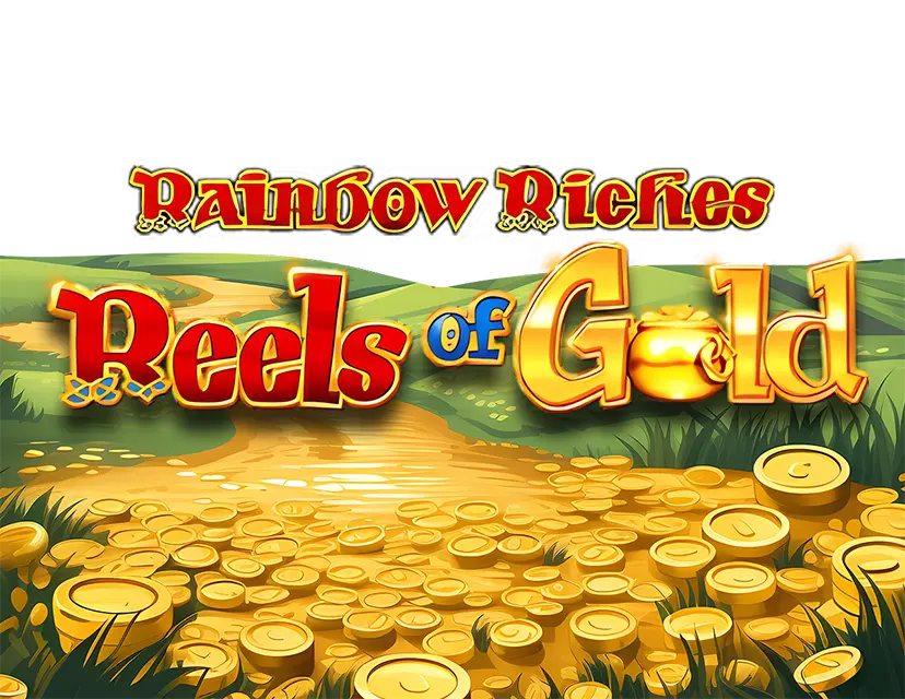 Rainbow Riches Reels of Gold
