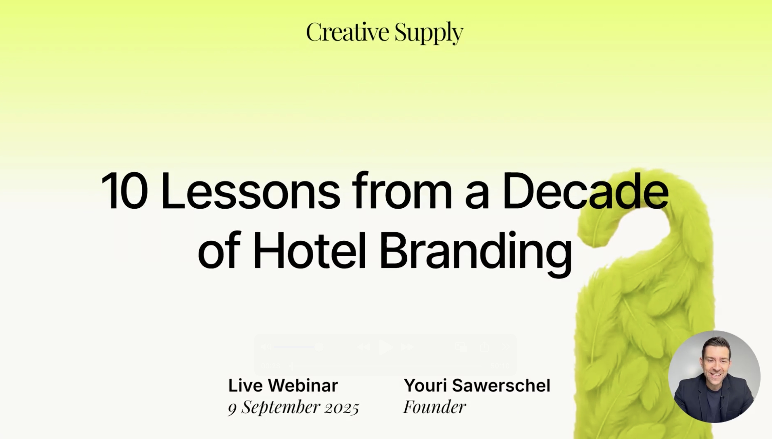 10 lessons from a Decade of Hotel Branding (webinar) - Creative Supply, Branding and Experience Design Agency