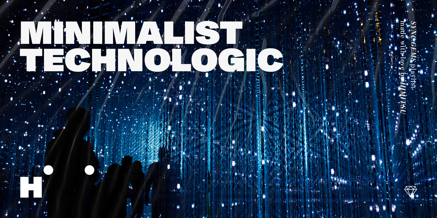 The artwork of "Technologic" playlist by Himitsu, providing music for films.