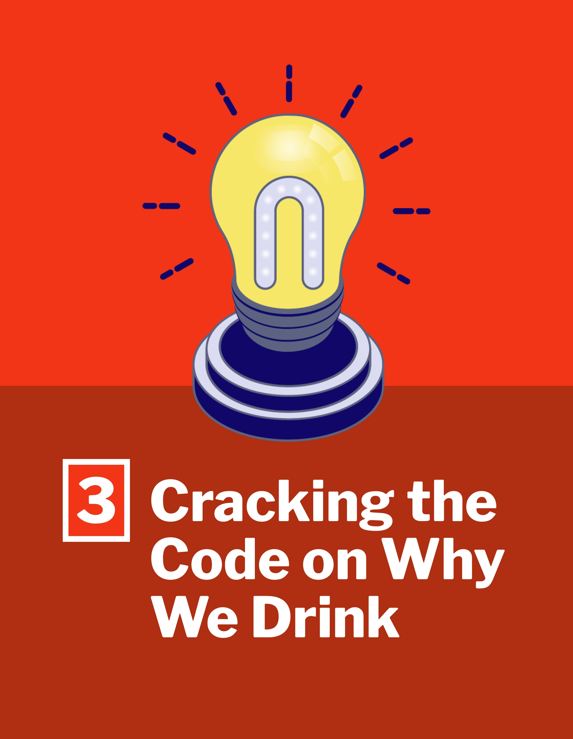 Cracking the Code on Why We Drink