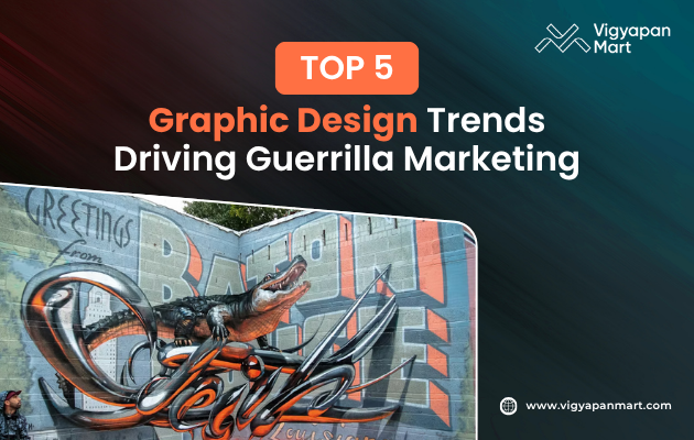 Infographic titled ‘Top 5 Graphic Design Trends Driving Guerrilla Marketing,’ featuring bold typography and vibrant colors to highlight key trends in unconventional advertising strategies.