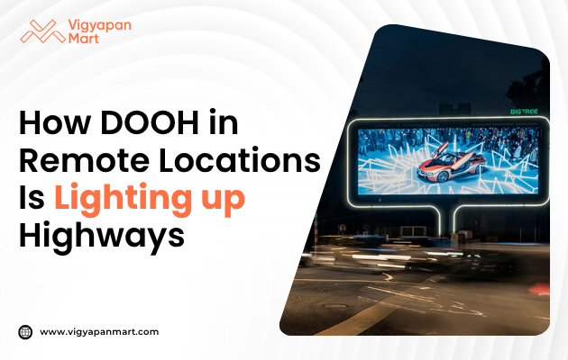 Poster titled ‘How DOOH in Remote Locations Is Lighting Up Highways,’ featuring a dynamic digital billboard displaying vibrant, high-resolution content along a rural highway at night, illustrating the impact of Digital Out-of-Home (DOOH) advertising in enhancing visibility and engagement in remote areas.