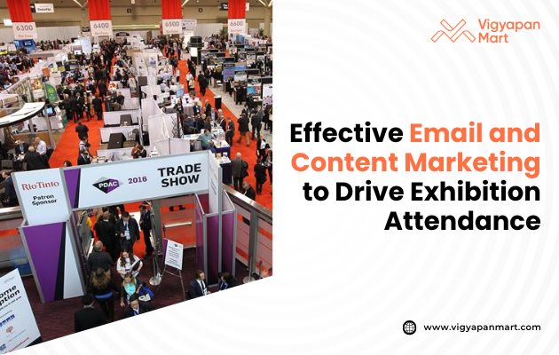 Email and content marketing strategies to drive exhibition attendance, featuring personalized invitations, mobile-optimized designs, and compelling calls-to-action.