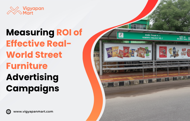 Infographic titled ‘Measuring ROI of Effective Real-World Street Furniture Advertising Campaigns’ featuring a flowchart with icons representing foot traffic, QR code scans, website visits, and sales conversions, illustrating how to track and evaluate the return on investment for street furniture advertising.