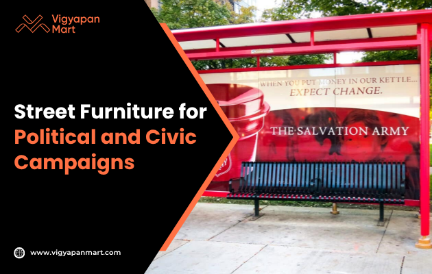 Visual titled ‘Street Furniture for Political and Civic Campaigns’ depicting a bus shelter adorned with vibrant political campaign posters, featuring the candidate's image, slogan, and QR code for voter engagement, illustrating how street furniture serves as a platform for political and civic messaging in urban environments.