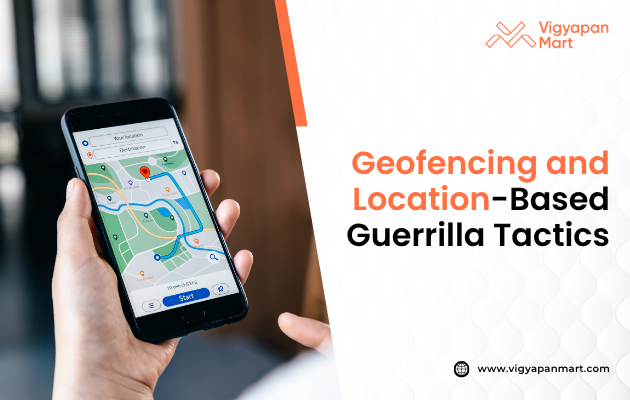 A person holds a smartphone displaying a map with a red location pin. Text beside reads, "Geofencing and Location-Based Guerrilla Tactics." The tone is modern and tech-focused.