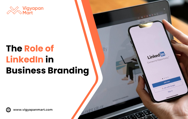 A person holds a smartphone showing the LinkedIn login page in front of a laptop. Text reads "The Role of LinkedIn in Business Branding." Professional tone.
