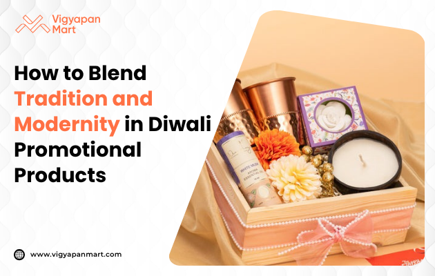 Gift box with a candle, flowers, and copper cups is showcased. Text reads: "How to Blend Tradition and Modernity in Diwali Promotional Products." Warm, festive tone.