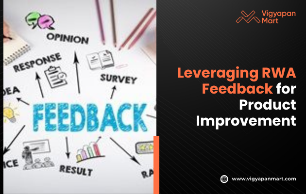 Conceptual image on leveraging RWA feedback with terms like opinion, survey, and result pointing to 'Feedback.' Adjacent text reads 'Leveraging RWA Feedback for Product Improvement' on a black background.