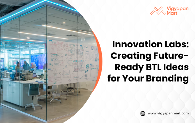 Modern office space with glass walls, featuring sketches and notes on a whiteboard. Text reads: "Innovation Labs: Creating Future-Ready BTL Ideas for Your Branding." The atmosphere is creative and innovative.