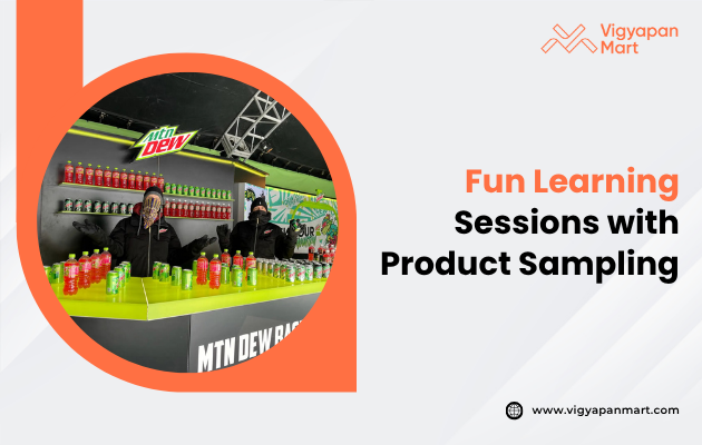 Two individuals at a Mountain Dew stall offer samples, surrounded by vibrant displays of colorful bottles. Text reads 'Fun Learning Sessions with Product Sampling.' Vigyapan Mart logo is featured.