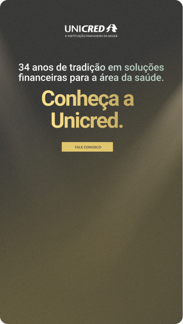 Anúncio institucional da Unicred com fundo degradê em tons escuros e o texto '34 anos de tradição em soluções financeiras para a área da saúde. Conheça a Unicred.', acompanhado de botão 'Fale conosco'.