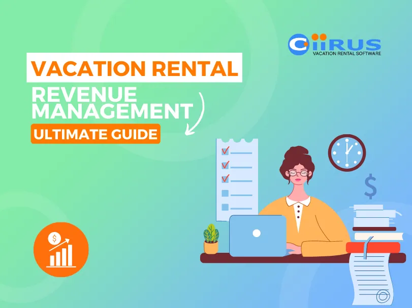 Vacation Rental Revenue Management – The Ultimate Guide