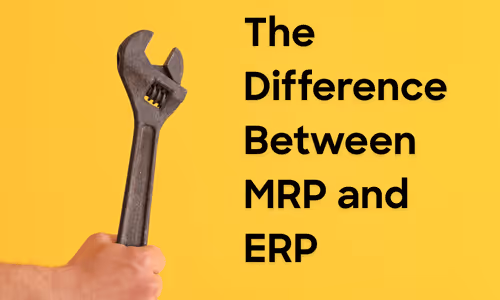 Difference Between MRP and ERP