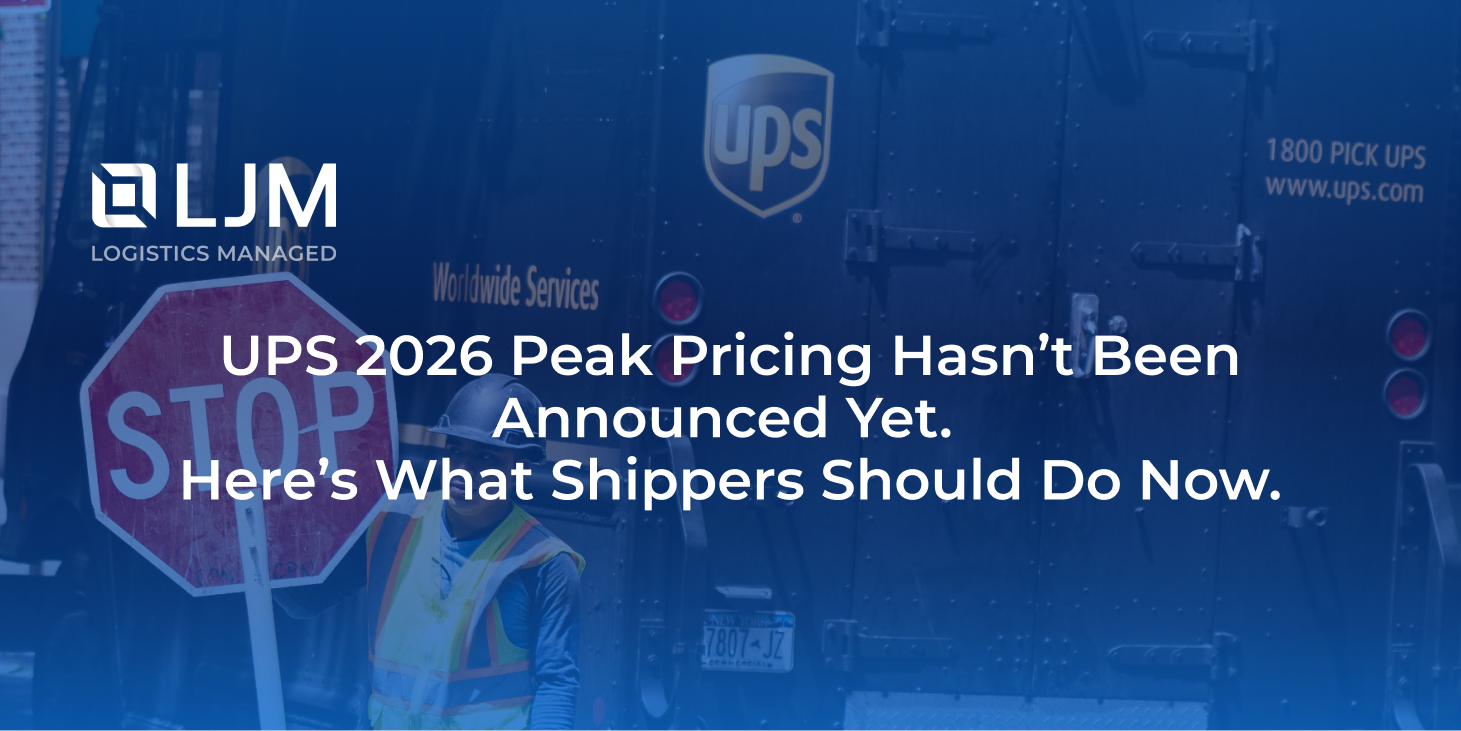 UPS 2026 Peak Pricing Hasn't Been Announced Yet. Here's What Shippers Should Do Now.