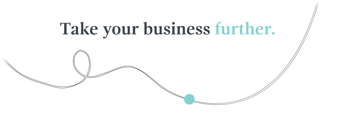 Take your business further