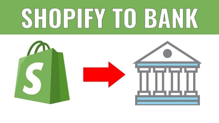 How to Transfer Money from Shopify to Bank Account