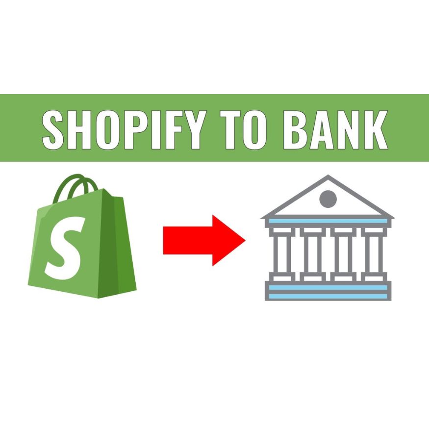 How to Transfer Money from Shopify to Bank Account