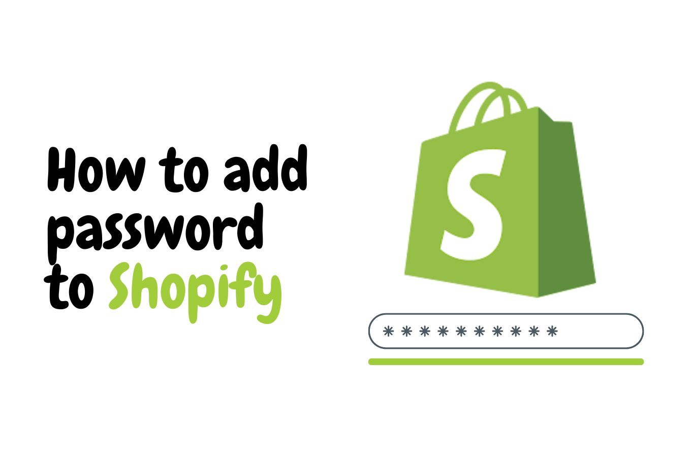 How to Add Password to Your Shopify Store