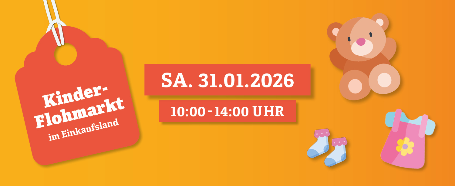 Auf orangenem Hintergrund wird der Kinderflohmarkt angekündigt. Neben dem Datum und dem Titel zeigen ein Teddybär, Söckchen und ein Kleidchen, dass es sich um Kinderprodukte handelt.