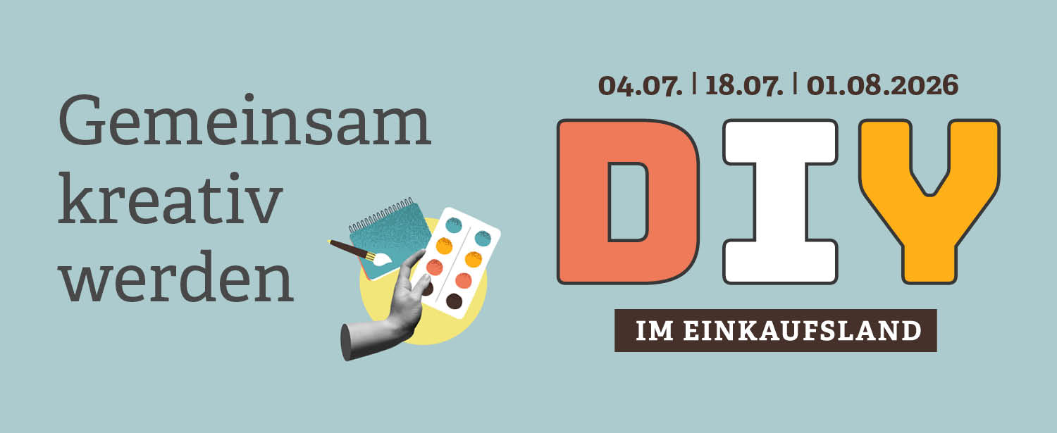Auf blau-grünlichem Hintergrund werden die DIY Aktionen im Einkaufsland angekündigt.
