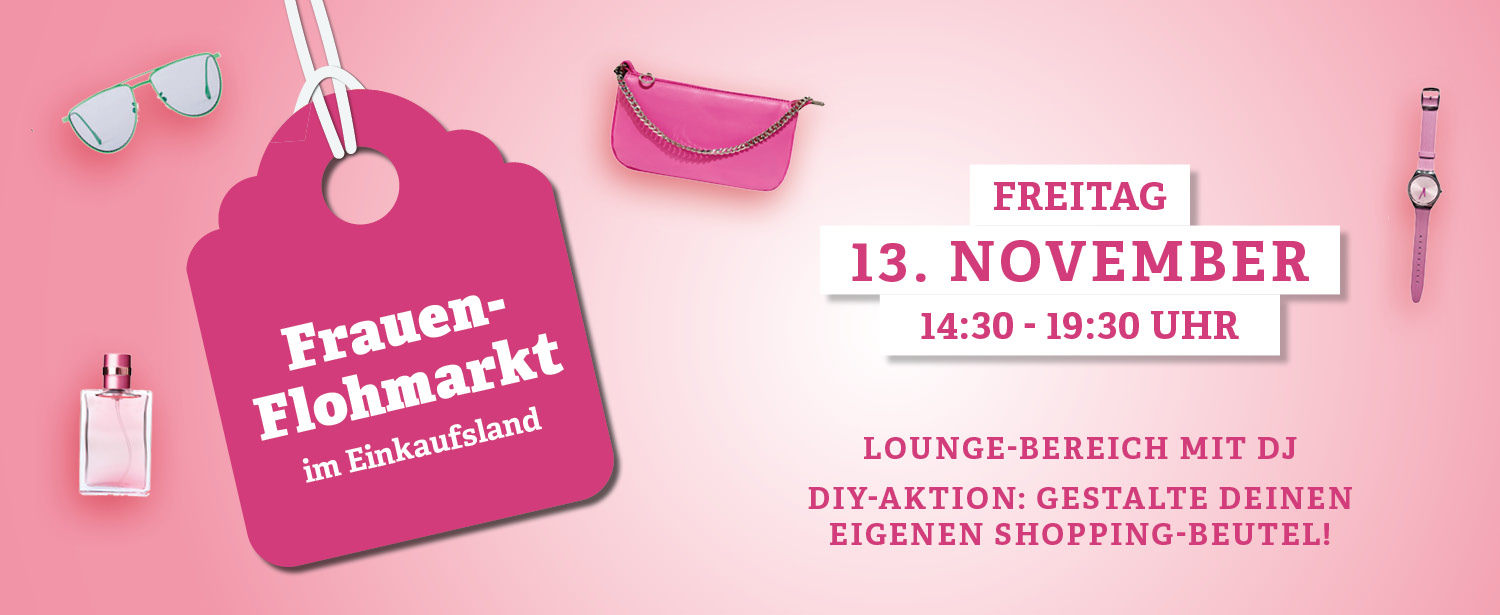 Auf pinkem Hintergrund wird der Frauenflohmarkt angekündigt. Neben dem Datum und dem Titel zeigen eine Handtasche, Pumps und ein Lippenstift, dass es sich um Frauenprodukte handelt.