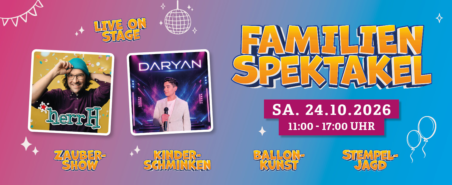 Auf blau-lilanem Hintergrund wird das Familienspektakel am 24.10. angekündigt mit Stars wie Herrn H und Daryan. 