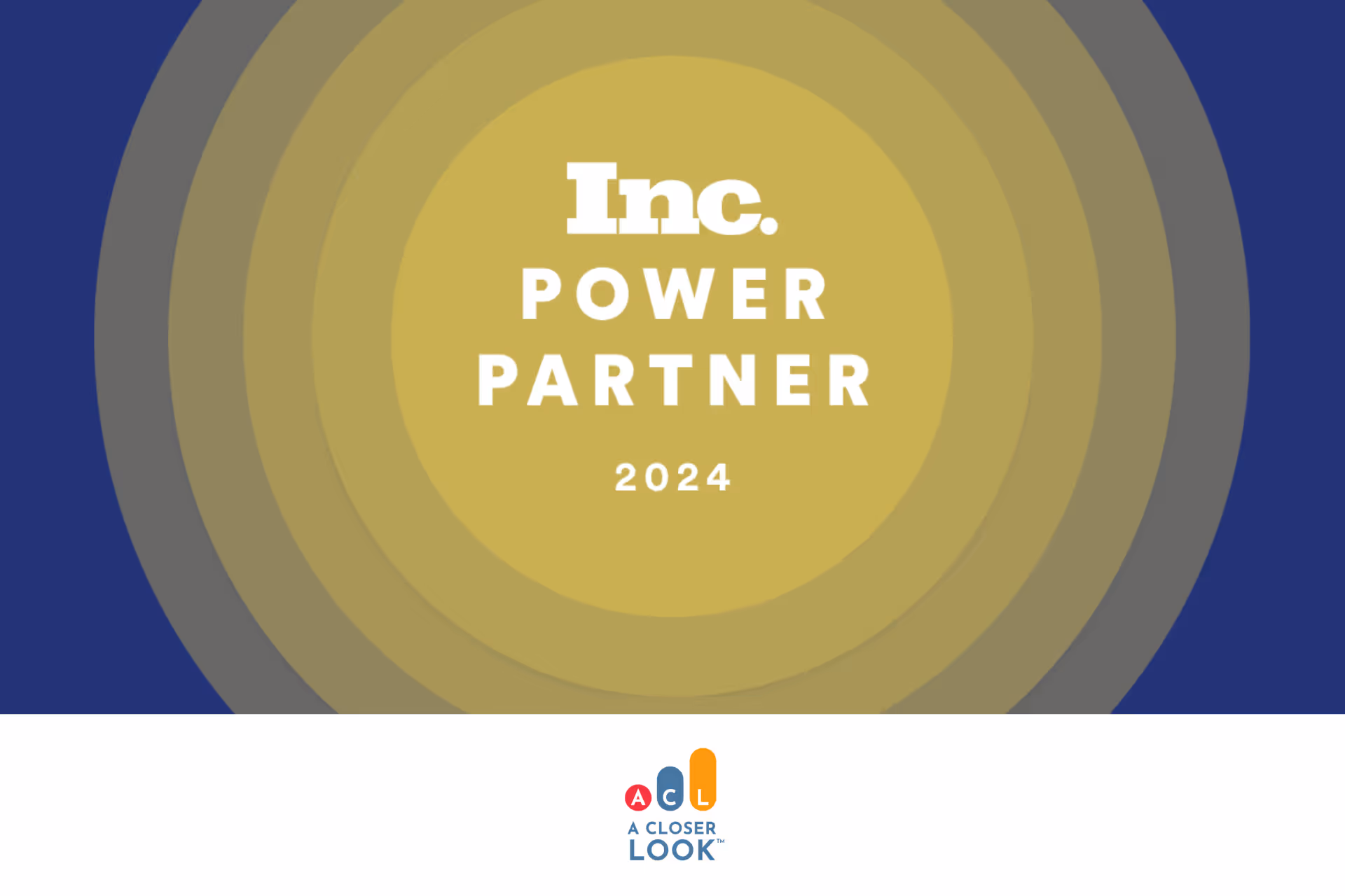 A Closer Look Named to Inc.'s 2024 Power Partner Awards