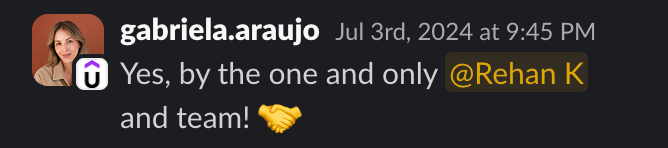 Screenshot of a client message in Slack: Yes, by the one and only @Rehan K and team!