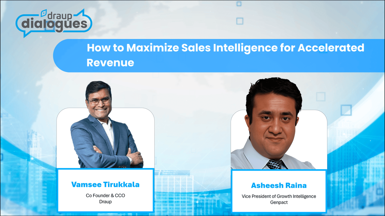 How to Maximize Sales Intelligence for Accelerated Revenue with Asheesh Raina