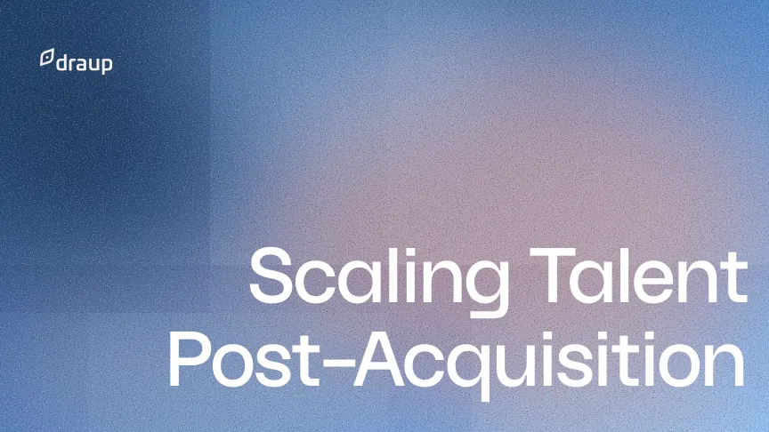 Scaling post-acquisition talent strategy for a $7.4B exchange market leader