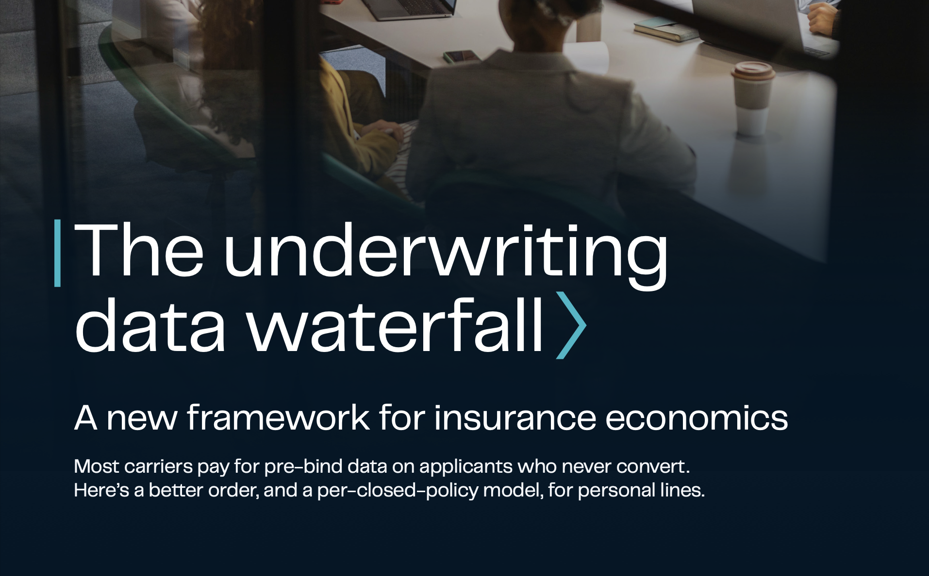 The Underwriting Data Waterfall