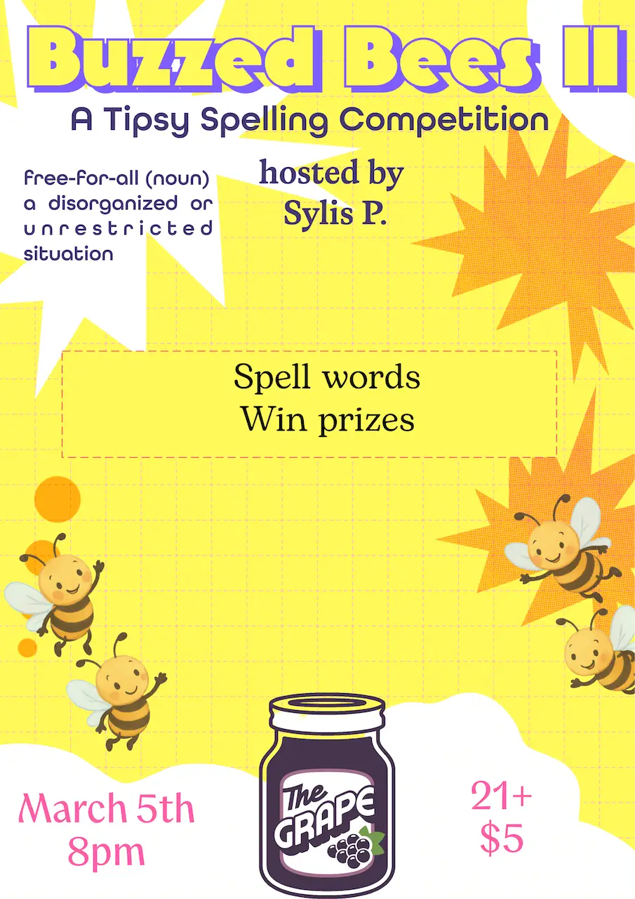 Buzzed Bees II: A Tipsy Spelling Competition