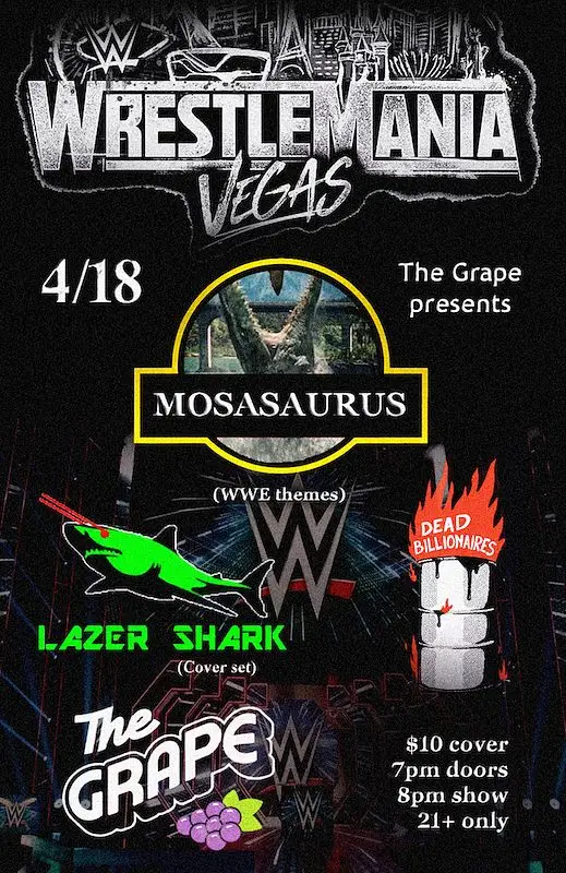 VegasMania Party ft. Mosasaurus (Playing WWE Themes) + Lazer Shark (Cover Set) + Dead Billionares