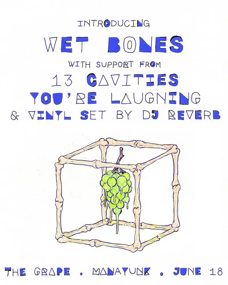 Wet Bones with 13 Cavities, You're Laughing + Vinyl Set By DJ Reverb