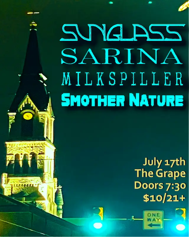 Sunglass + Sarina + Milkspiller + Smother Nature