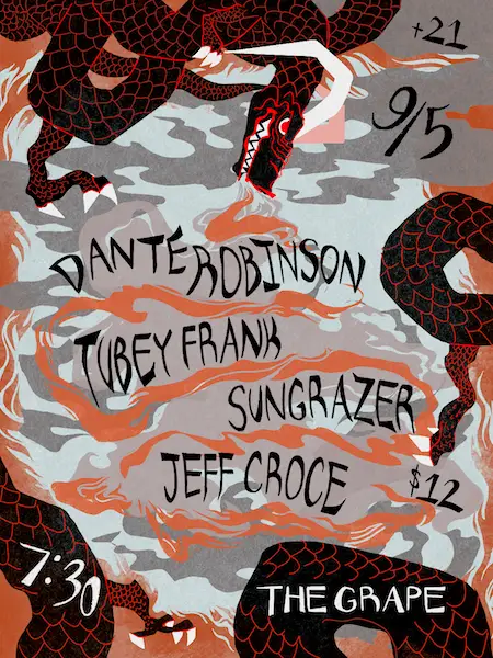 Dante Robinson + Tubey Frank + Sungrazer + Jeff Croce
