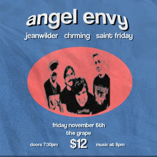 Angel Envy + Jeanwilder + Chrming + Saint Friday