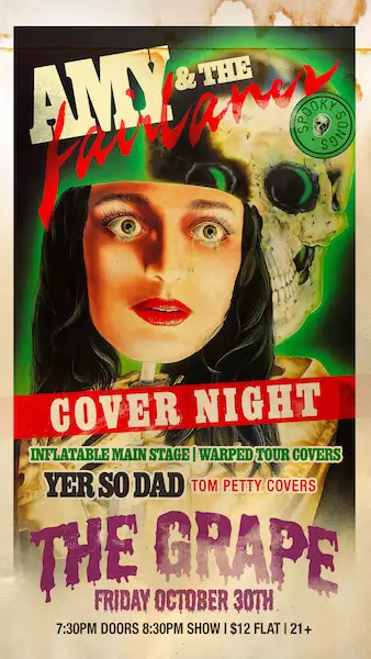 Amy & The Fairlanes with Inflatable Main Stage (Warped Tour Covers) + Yer So Dad (Tom Petty Tribute) - Friday, October 30 at 8:30 PM at The Grape in Manayunk, Philadelphia