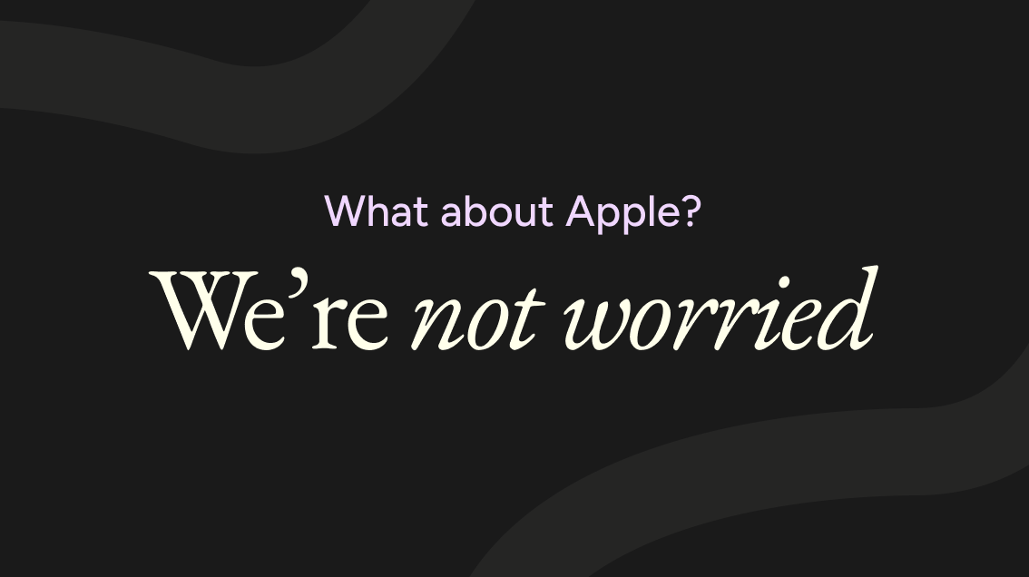 What about Apple? Here's why we're not worried