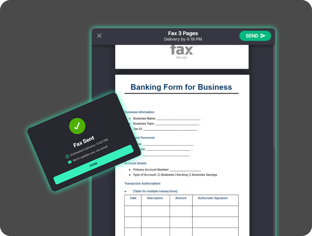 Digital fax interface showing a 'Banking Form for Business' with sections for business information, authorized personnel, and transaction authorization, and a confirmation popup stating 'Fax Sent' with estimated delivery time.