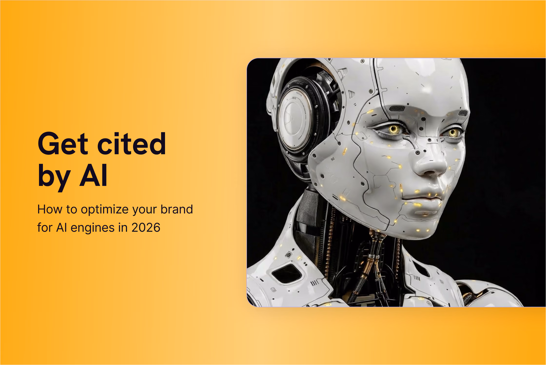 How to Get Your Brand Cited by AI: The 2026 Guide to Generative Engine Optimization (GEO)