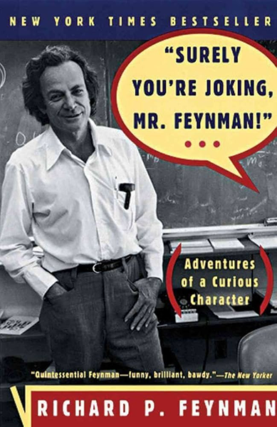 Surely youre joking Mr Feynman