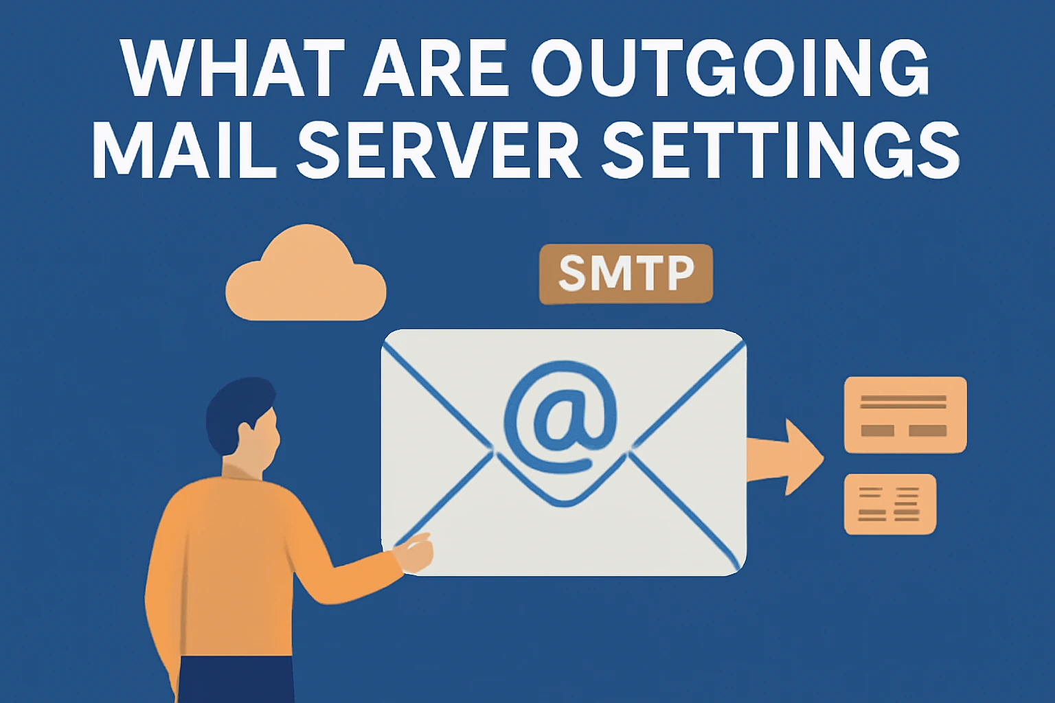 What Are Outgoing Mail Server Settings