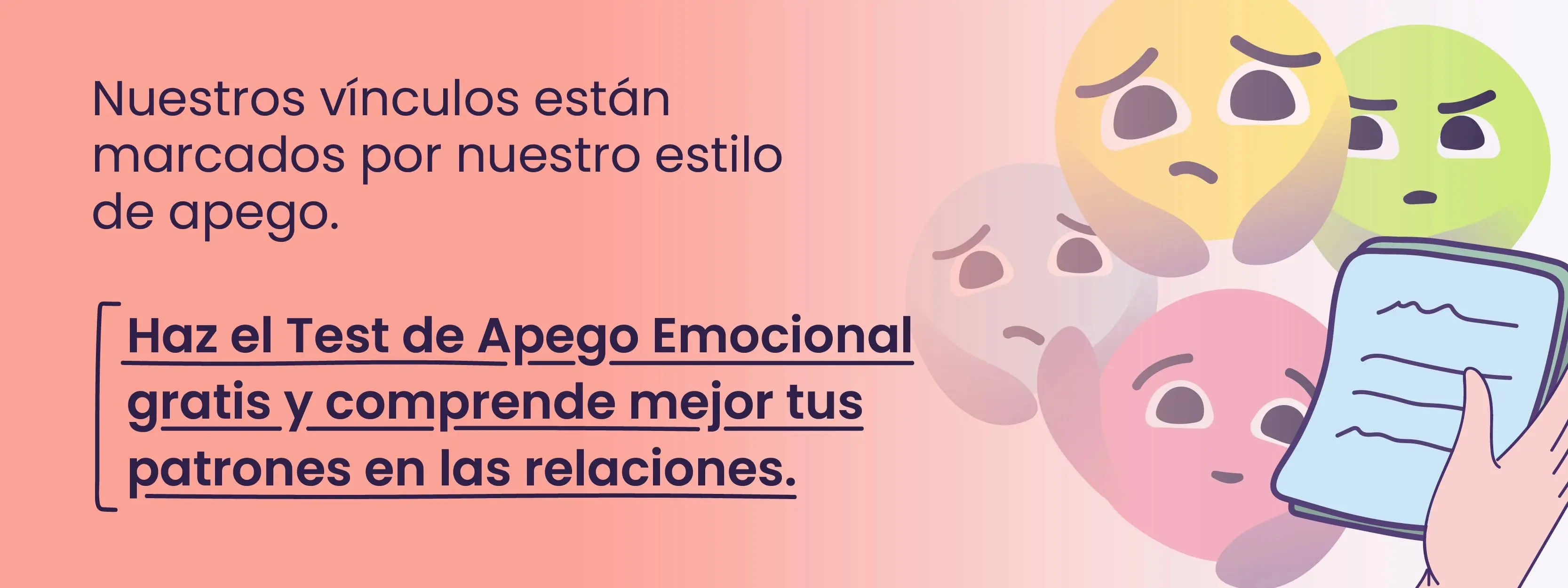 Haz el test de estilos de apego en: https://www.psimammoliti.com/recursos/test/test-apego 