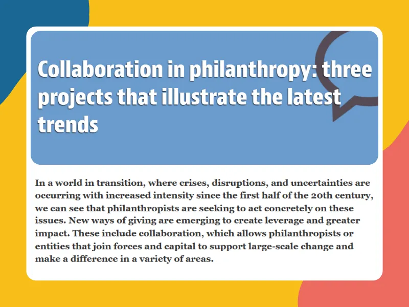 Collaboration in Philanthropy: Three Projects that Illustrate the Latest Trends