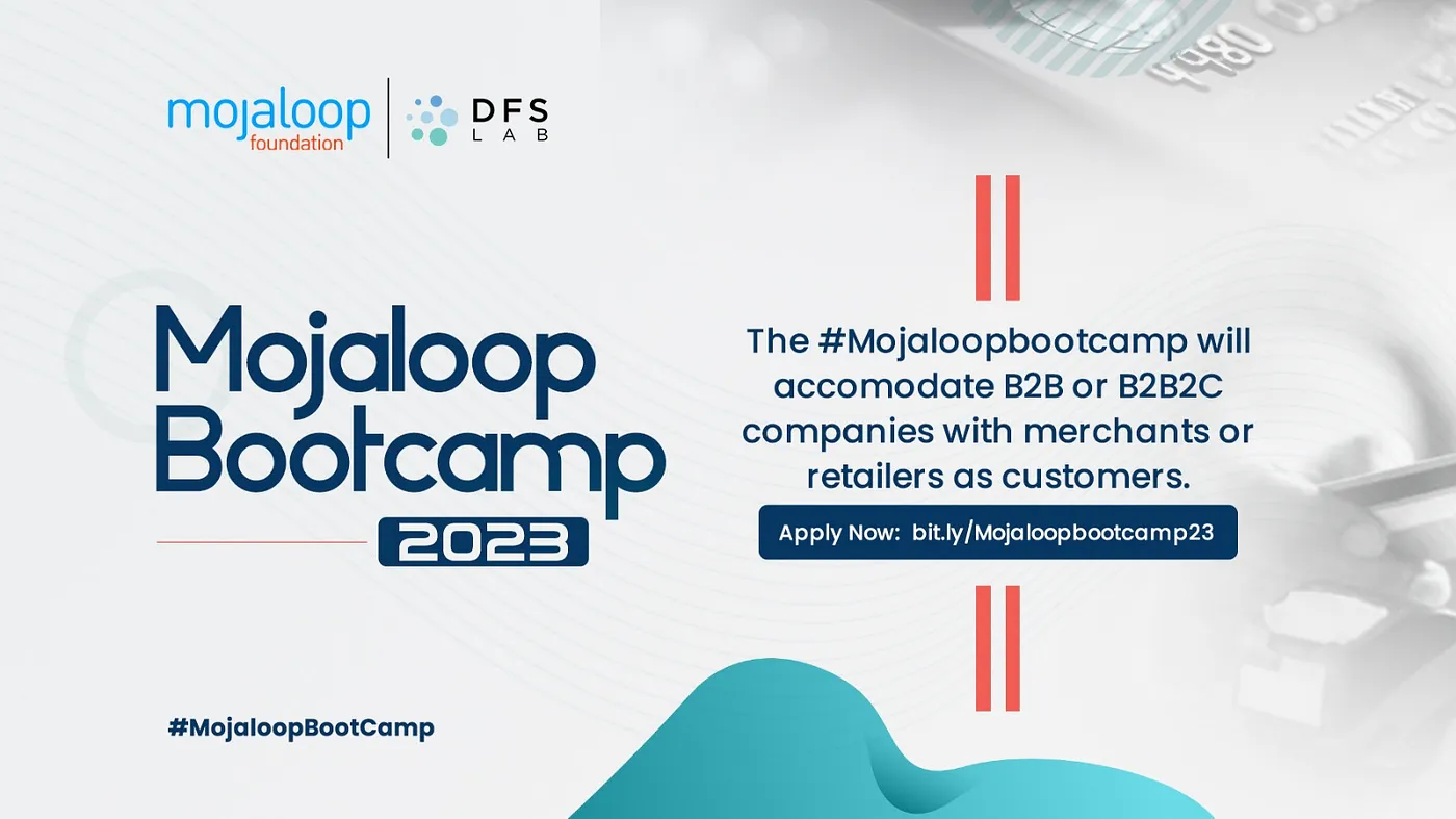 DFS Lab and Mojaloop Foundation Announce 4th Mojaloop Bootcamp for African Payment Solutions